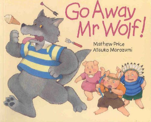 Go Away, Mr. Wolf!