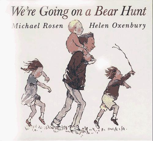 We’re Going on a Bear Hunt