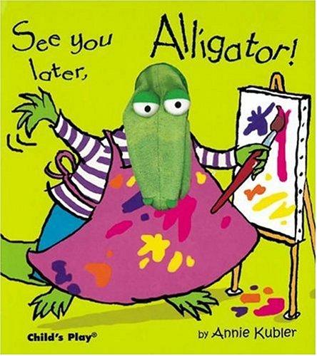 See You Later Alligator