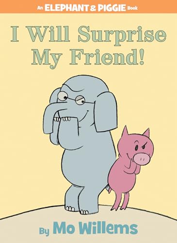 I Will Surprise My Friend
