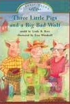 The Three Little Pigs and the Big Bad Wolf